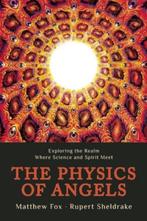 9781939681287 Physics Of Angels Rupert, Ph.D. Sheldrake, Verzenden, Nieuw, Rupert, Ph.D. Sheldrake