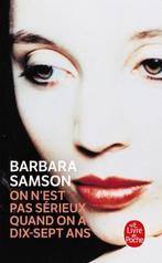 On Nest Pas Serieux Quand on a 17 Ans 9782253139478, Verzenden, Gelezen, Barbara Samson
