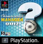 Championship Manager Quiz  (PS1 tweedehands game), Spelcomputers en Games, Games | Sony PlayStation 1, Ophalen of Verzenden, Zo goed als nieuw