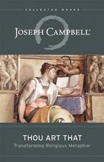 9781608681877 Thou Art That Joseph Campbell, Boeken, Nieuw, Joseph Campbell, Verzenden