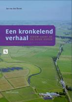 Een kronkelend verhaal / Groninger historische reeks / 41, Boeken, Geschiedenis | Stad en Regio, Verzenden, Zo goed als nieuw
