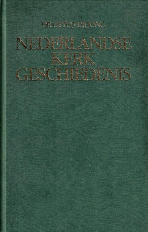 Jong, Dr. Otto de-Nederlandse Kerkgeschiedenis, Boeken, Overige Boeken, Gelezen, Verzenden