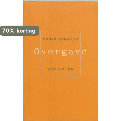 Overgave 9789045302409 Ch. Veraart, Boeken, Gedichten en Poëzie, Zo goed als nieuw, Verzenden
