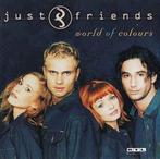 cd - Just Friends - World Of Colours, Verzenden, Zo goed als nieuw