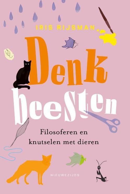 Denkbeesten 9789057125737 Iris Rijsman, Boeken, Overige Boeken, Zo goed als nieuw, Verzenden