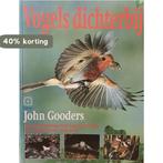 Vogels dichterbij 9789065333544 J. Gooders, Verzenden, Gelezen, J. Gooders