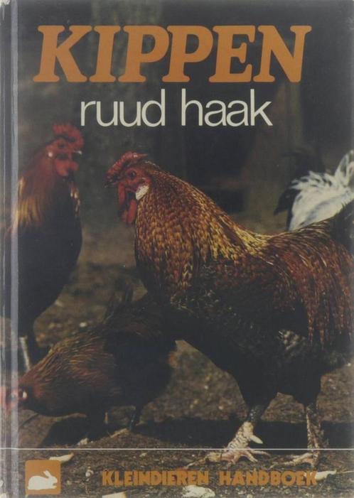 Kippen 9789062481637 Haak, Boeken, Hobby en Vrije tijd, Gelezen, Verzenden