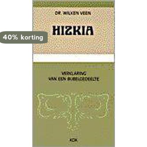 Hizkia (vb) 9789024278473 Wilken Veen, Boeken, Godsdienst en Theologie, Gelezen, Verzenden