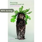 Prijs de dag voordat de avond valt 9789076174761, Boeken, Verzenden, Zo goed als nieuw, Hannah van Wieringen