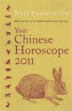 Your Chinese horoscope 2011: what the year of the rabbit, Gelezen, Neil Somerville, Verzenden