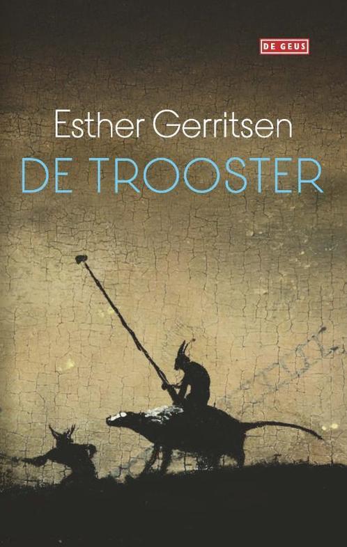 De trooster 9789044540147 Esther Gerritsen, Boeken, Romans, Gelezen, Verzenden