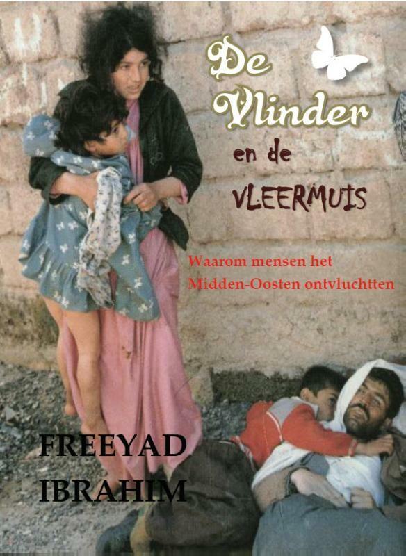 De vlinder en de vleermuis 9789492228666 Freeyad, Boeken, Romans, Zo goed als nieuw, Verzenden