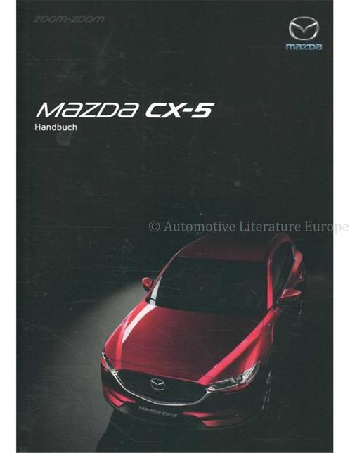 2017 MAZDA CX-5 INSTRUCTIEBOEKJE DUITS, Auto diversen, Handleidingen en Instructieboekjes