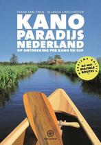 Boek: Kanoparadijs Nederland - (als nieuw), Boeken, Verzenden, Zo goed als nieuw