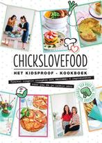 Chickslovefood Het kidsproof-kookboek 9789000355518, Verzenden, Zo goed als nieuw