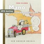 Mano de brandweerjongen / Gouden Boekjes 9789047609438, Verzenden, Gelezen, Toon Tellegen