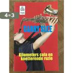 Kilometers cola en knetterende ruzie 9789049926762, Boeken, Verzenden, Gelezen, Carry Slee