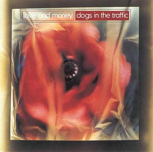 cd - Love And Money - Dogs In The Traffic, Cd's en Dvd's, Cd's | Overige Cd's, Zo goed als nieuw, Verzenden