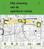 Het ontwerp van de openbare ruimte druk 2 9789058751645, Boeken, Zo goed als nieuw