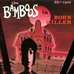 LP gebruikt - The Bamboos - Born Killer, Cd's en Dvd's, Vinyl | Rock, Zo goed als nieuw, Verzenden