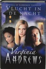 Vlucht in de nacht / Gebroken vleugels / 2 9789032509507, Boeken, Sprookjes en Fabels, Verzenden, Gelezen, Virginia Andrews