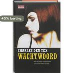 Wachtwoord / De Geus 9789044514308 Charles den Tex, Boeken, Thrillers, Verzenden, Gelezen, Charles den Tex