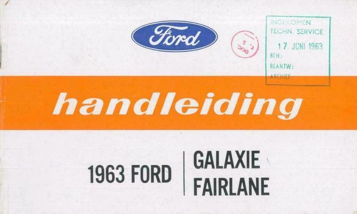 1963 Ford Galaxie Fairline Handleiding, Auto diversen, Handleidingen en Instructieboekjes, Verzenden