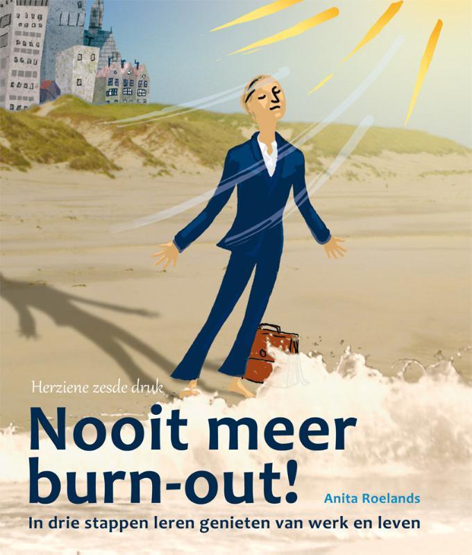 Nooit meer burn-out! 9789088507519 Anita Roelands, Boeken, Psychologie, Gelezen, Verzenden