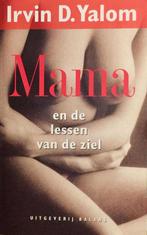 Mama en de lessen van de ziel 9789050185356 I.D. Yalom, Verzenden, Gelezen, I.D. Yalom