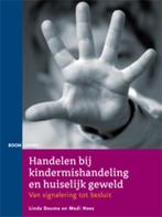 Handelen bij kindermishandeling en huiselijk g 9789059318618, Boeken, Verzenden, Zo goed als nieuw