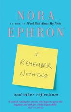 I Remember Nothing and other reflections 9780552777377, Boeken, Verzenden, Zo goed als nieuw, Nora Ephron