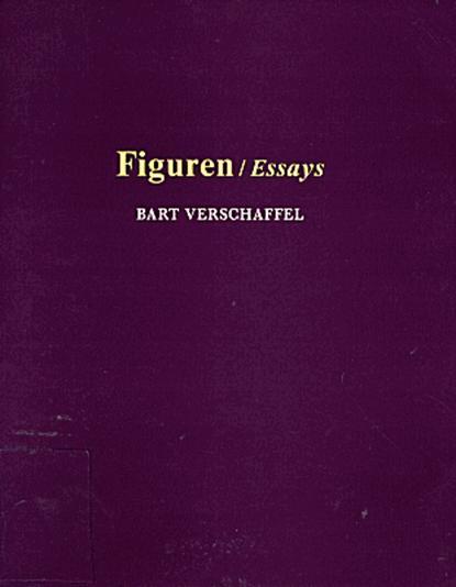 Figuren / essays | 9789066171619 | VERSCHAFFEL, Bart, Boeken, Wetenschap, Zo goed als nieuw