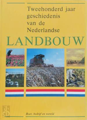 Tweehonderd jaar geschiedenis van de Nederlandse Landbouw, Boeken, Taal | Overige Talen, Verzenden