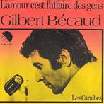 Gilbert Bécaud - Lamour Cest Laffaire Des Gens, Cd's en Dvd's, Vinyl | Pop, Ophalen of Verzenden, Gebruikt