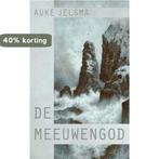 De meeuwengod 9789025958954 A. Jelsma, Verzenden, Zo goed als nieuw, A. Jelsma