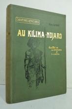 Alexandre Le Roy - Souvenirs africains. Au Kilima-Ndjaro