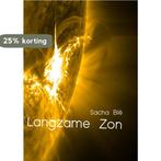 Langzame zon 9789083099521 Sacha Blé, Boeken, Verzenden, Gelezen, Sacha Blé