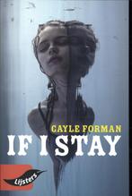 If I Stay / 2022 / Young Blackbirds 9789001021252, Boeken, Verzenden, Zo goed als nieuw, Gayle Forman