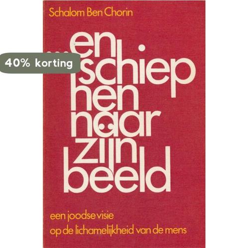 En schiep hen naar zyn beeld 9789025940218 Shalom Ben Chorin, Boeken, Overige Boeken, Gelezen, Verzenden