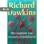 Het toppunt van onwaarschijnlijkheid 9789025420819, Boeken, Verzenden, Zo goed als nieuw, Richard Dawkins