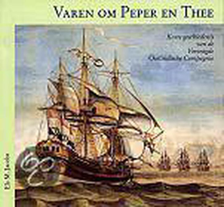 VAREN OM PEPER EN THEE. 9789060119358 E.M. Jacobs, Boeken, Geschiedenis | Wereld, Zo goed als nieuw, Verzenden