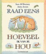 Boek: Raad eens hoeveel ik van je hou - - (als nieuw), Verzenden, Zo goed als nieuw