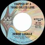 vinyl single 7 inch - Denise LaSalle - Trapped By A Thing..., Cd's en Dvd's, Vinyl Singles, Verzenden, Zo goed als nieuw
