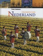 Dromen van Nederland 9789076214030 Frans Lemmens, Verzenden, Gelezen, Frans Lemmens