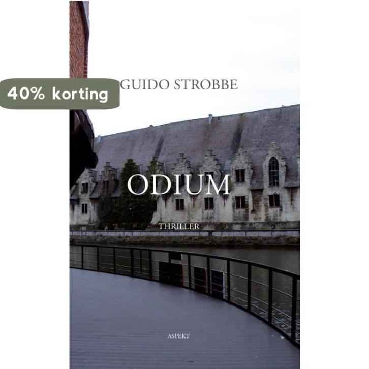 Odium 9789461533036 Guido Strobbe, Boeken, Literatuur, Zo goed als nieuw, Verzenden