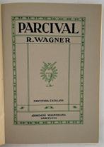 Richard Wagner - Parcival. Festival sagrat en tres actes.