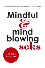Mindful en mindblowing seks, Nieuw, Verzenden