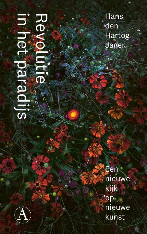 Revolutie in het paradijs 9789025317171, Boeken, Kunst en Cultuur | Beeldend, Gelezen, Verzenden