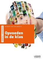 Opvoeden in de klas / Campus handboek 9789401427845, Boeken, Verzenden, Zo goed als nieuw, Herman van den Broeck