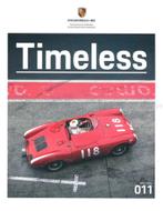 2022 TIMELESS Nr. 011 (PORSCHE CLASSIC CENTER GELDERLAND), Boeken, Auto's | Boeken, Nieuw, Porsche, Author